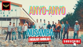 NUSAMBA  Nusalaut  Ambalau   ANYOANYO  LAGU AMBON TERBARU 2024  OFFICIAL VIDEO MUSIC [upl. by Naihr]