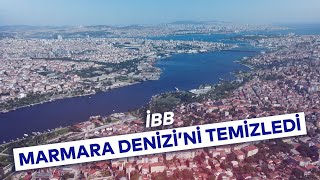 İBB MARMARA DENİZİ’Nİ TEMİZLEDİ [upl. by Rasec]