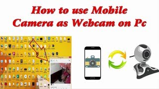 How to use Mobile Camera as Webcam on Pc [upl. by Ahsinek808]