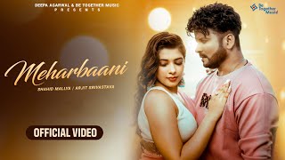 Meharbaani  Shahid Mallya  Arjit Srivastava  Bollywood Song  Be Together Music [upl. by Ahsaten982]