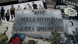 Seconda Guerra Mondiale ⁍ Elenco dei quotMitiquot 3 Parte [upl. by Leva]