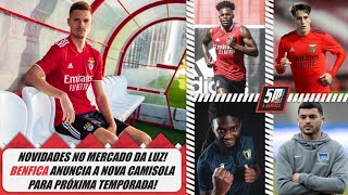 Novidades no mercado da Luz ● Benfica anuncia nova camisola [upl. by Mena]