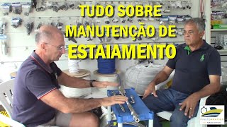 Como fazer a manutenção do estaiamento de um veleiro  Minuto Náutico  Marcio Dottori  Vídeo 397 [upl. by Enisaj]