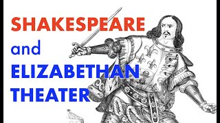 Elizabethan theater Shakespeare and The Globe [upl. by Marks]