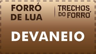 Devaneio  Forró de Lua [upl. by Asa]