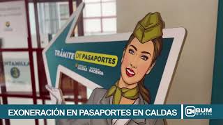 Exoneración en pasaportes en Caldas [upl. by Ycniuqal]