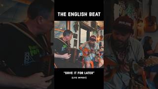 The English Beat  quotSave It For Laterquot live acoustic instrumental cover [upl. by Tivad]