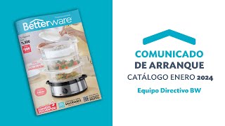 Betterware Comunicado de Arranque  Catálogo Enero 2024 [upl. by Nivlag]