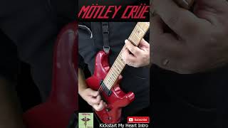 Motley Crue  Kickstart My Heart  Intro guitarcover [upl. by Haizek813]