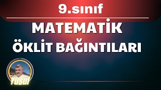 9SINIF MATEMATİK ÖKLİT BAĞINTILARI [upl. by Shirl]