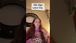 Learn How To Sign quotLabor Dayquot in ASL for Beginners  American Sign Language shorts [upl. by Akehs]