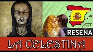 Reseña de la Celestina  Fernando de Rojas [upl. by Trab]