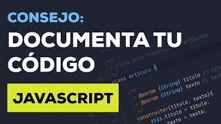 Consejo Aprende a Documentar tu Código Javascript  JSDoc [upl. by Llerat620]