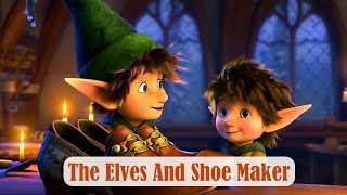 🧝 The Elves and the Shoemaker Story 👞  Bedtime Stories for Kids 😴  Mamas Melodies [upl. by Eniamrej]