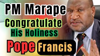 PM James Marape Congratulate His Holiness Pope Francis [upl. by Lunneta]