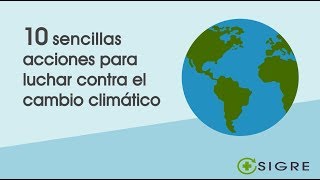 10 sencillas acciones para combatir el cambio climático [upl. by Marcile]