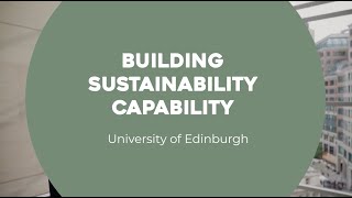 Building Sustainability Capability  University of Edinburgh Business School  IfTE [upl. by Yecal]