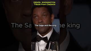 DENZEL WASHINGTON TRIBUTE from CHADWICK BOSEMAN  EMOTIONAL MESSAGE shorts denzelwashington video [upl. by Eatnhoj]