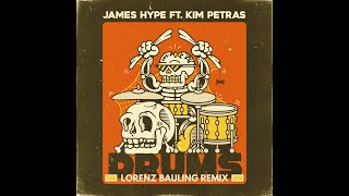 James Hype ft Kim Petras  Drums Lorenz Bauling Remix [upl. by Garey]