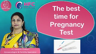 Best Time For Pregnancy Test  When To Take Pregnancy Test  Dr Swapna Chekuri  Ferty Care [upl. by Anchie208]