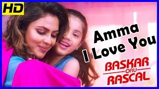 Amma I Love You Song  பாஸ்கர் ஒரு ராஸ்கல்  Master Raghavan reject Baby Nainikas plan [upl. by Narrad602]