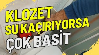 Klozet Su Kaçırıyorsa Çok Basit Tamiri Kendin Yap  Klozet Su Kaçırıyor Sifon Su Kaçırıyor Çözümü [upl. by Eiramadnil]