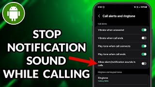 How To Stop Notification Sound While Calling [upl. by Eremihc]