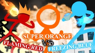 Super Orange vs Flaming Red amp Freezing Blue [upl. by Yliram]