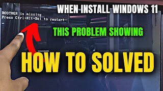 BOOTMGR Is Missing Press CtrlAltDel To Restart When Install Windows 71011 With Bootable Pendrive [upl. by Kenley]