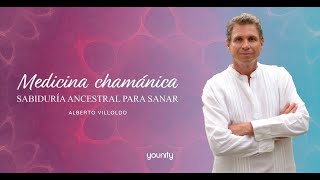 Medicina chamánica con Alberto Villoldo [upl. by Eislek34]