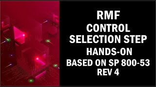 RMF Control Selection Process And How To Write Security Control Implementation Statements HandsOn [upl. by Giuditta]