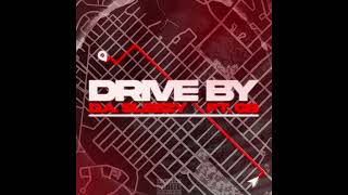 DA Sleezy  DRIVE BY ftGB Official Audio [upl. by Ycnay]