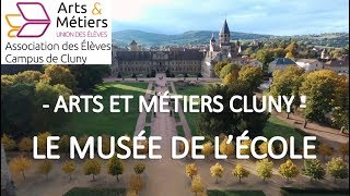 Arts et Métiers Cluny  Ep1  Le Musée de lÉcole [upl. by Heise]