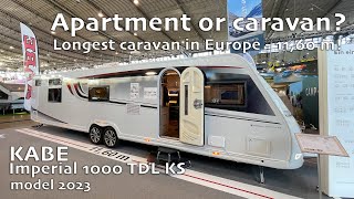 ⁉️ Apartment or caravan KABE Imperial 1000 TDL KS 2023  Longest caravan in Europe [upl. by Tova]