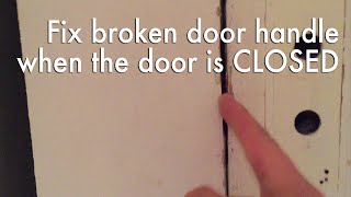 Open a door that is stuck CLOSED because the knob doesnt work [upl. by Broddy]