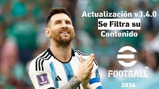 eFootball 2024 Actualización v340 Se Filtra su Contenido 💣 [upl. by Vokaay222]