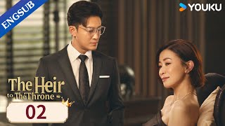 The Heir to The Throne EP02  Revenge Family Drama  Charmaine ShehRaymood Lam  YOUKU [upl. by Placido]