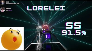 LORELEI  SS 915  Beat Saber [upl. by Llevart]