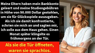 Meine Eltern haben mein Bankkonto geleert und meine Studiengebühren in Höhe von 90000 Dollar [upl. by Naillik]