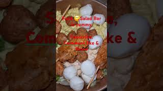 Salad Bar is yummy 😋Do you like Salad Bar Food SaladBar fyp shorts [upl. by Karalee]