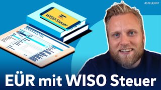 Einnahmenüberschussrechnung mit WISO Steuer  Tutorial für Selbstständige Anlage EÜR Anlage S amp G [upl. by Khorma340]