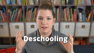 Deschooling 101  What it is and why you need to do it before homeschooling  Raising A to Z [upl. by Anaujik694]