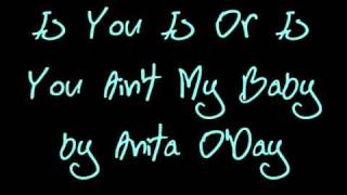 Is You Is or Is You Aint My Baby by Anita ODay [upl. by Schouten959]