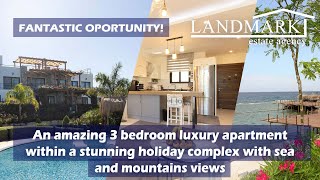 An amazing 3 bedroom luxury apartment within a stunning holiday complex with sea and mountains views [upl. by Drawde481]