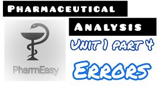 Errors  Accuracy  Precision  UNIT 1 PART 4 Analysis  Bpharm 1st sem  PharmEasy [upl. by Meagher]