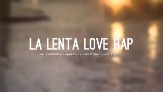 Figurita repetida la lenta love rap [upl. by Harrak414]