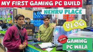 MY FIRST GAMING PC BUILD  GAMING PC WALA  NEHRU PLACE BEST DEAL  JOCHII VLOGS [upl. by Acceb]