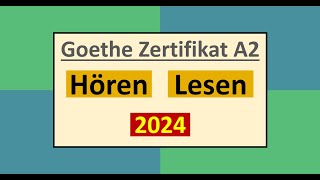 Goethe Zertifikat A2 Hören Lesen Modelltest 2024 mit Lösung am Ende  Vid  235 [upl. by Ierna53]