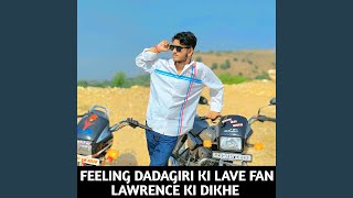 feeling dadagiri ki lave fan Lawrence ki dikhe [upl. by Ailin]