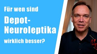 Alles was Du über DepotNeuroleptika wissen möchtest [upl. by Grae]